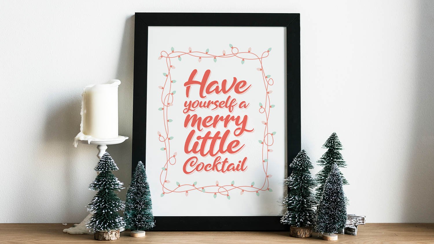 "Have Yourself a Merry Little Cocktail" picture frame