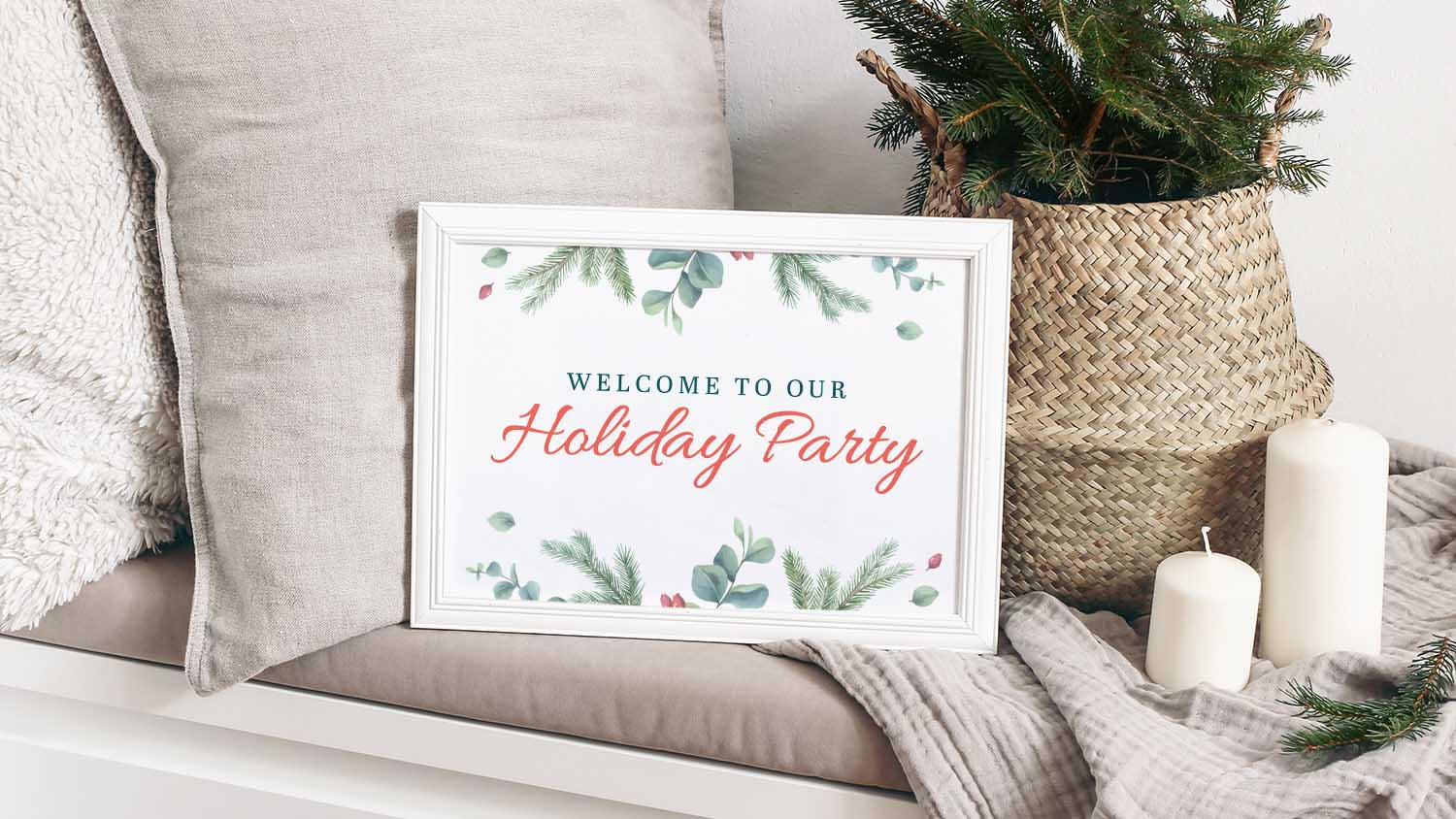 "Welcome to Our Holiday Party" sign on couch